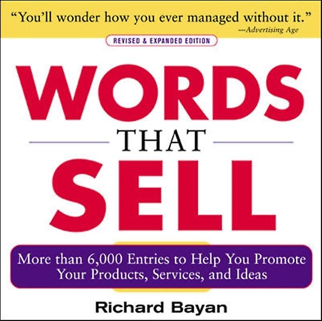 Words That Sell Revised And Expanded Edition by Richard Bayan Paperback