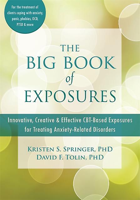 The Big Book Of Exposures by Kristen S. Springer Paperback