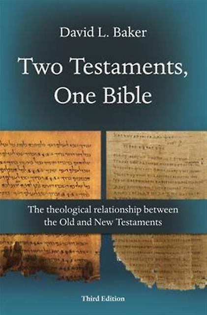 Two Testaments One Bible 3rd Edition by David L Reader Baker Paperback