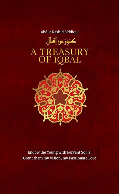 A Treasury Of Iqbal by Abdur Rashid Siddiqui Hardback Book