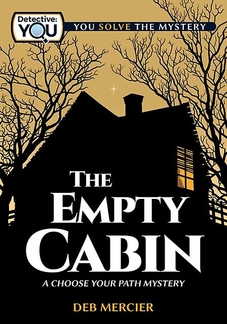 The Empty Cabin by Deb Mercier Hardback Book