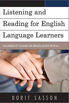 Listening And Reading For English Language Learners by Dorit Sasson Paperback