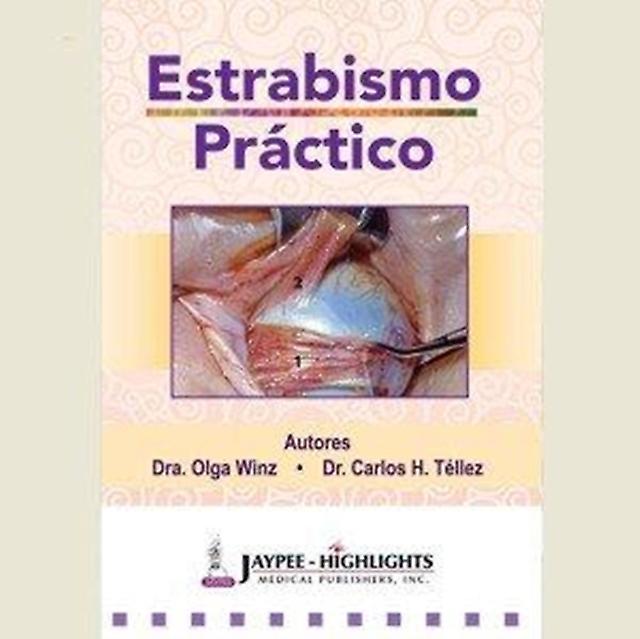 Estrabismo Practico by Olga Winz De Wilde Paperback
