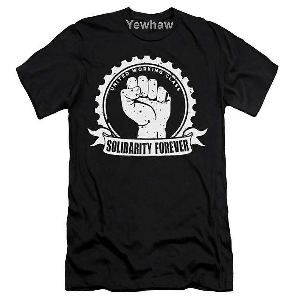 Solidarity Forever - United Working Class & Working Class T-shirt