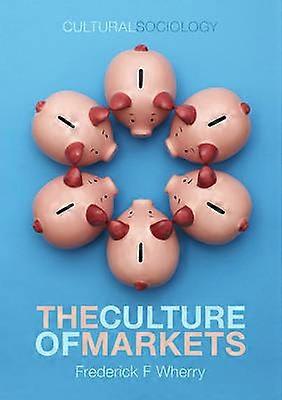 Die Kultur der Märkte