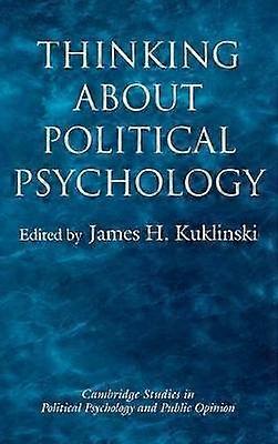 Thinking about Political Psychology