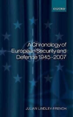 Chron Europ Securit & Defenc 1945-2007 C