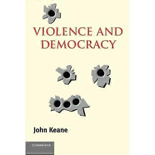 Violence and Democracy