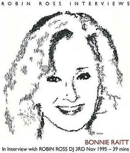 Bonnie Raitt In Interview with Robin Ross DJ CD
