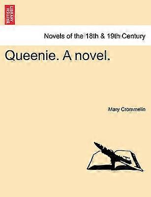 Queenie A novel