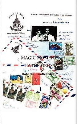 Magic Moments as Paths Cross