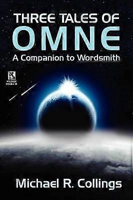 Trois Contes d’Omne / L’Ancien des Jours (Wildside Double #8)