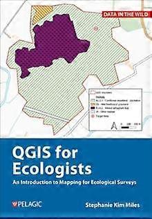 Qgis For Ecologists by Stephanie Miles Hardback Book