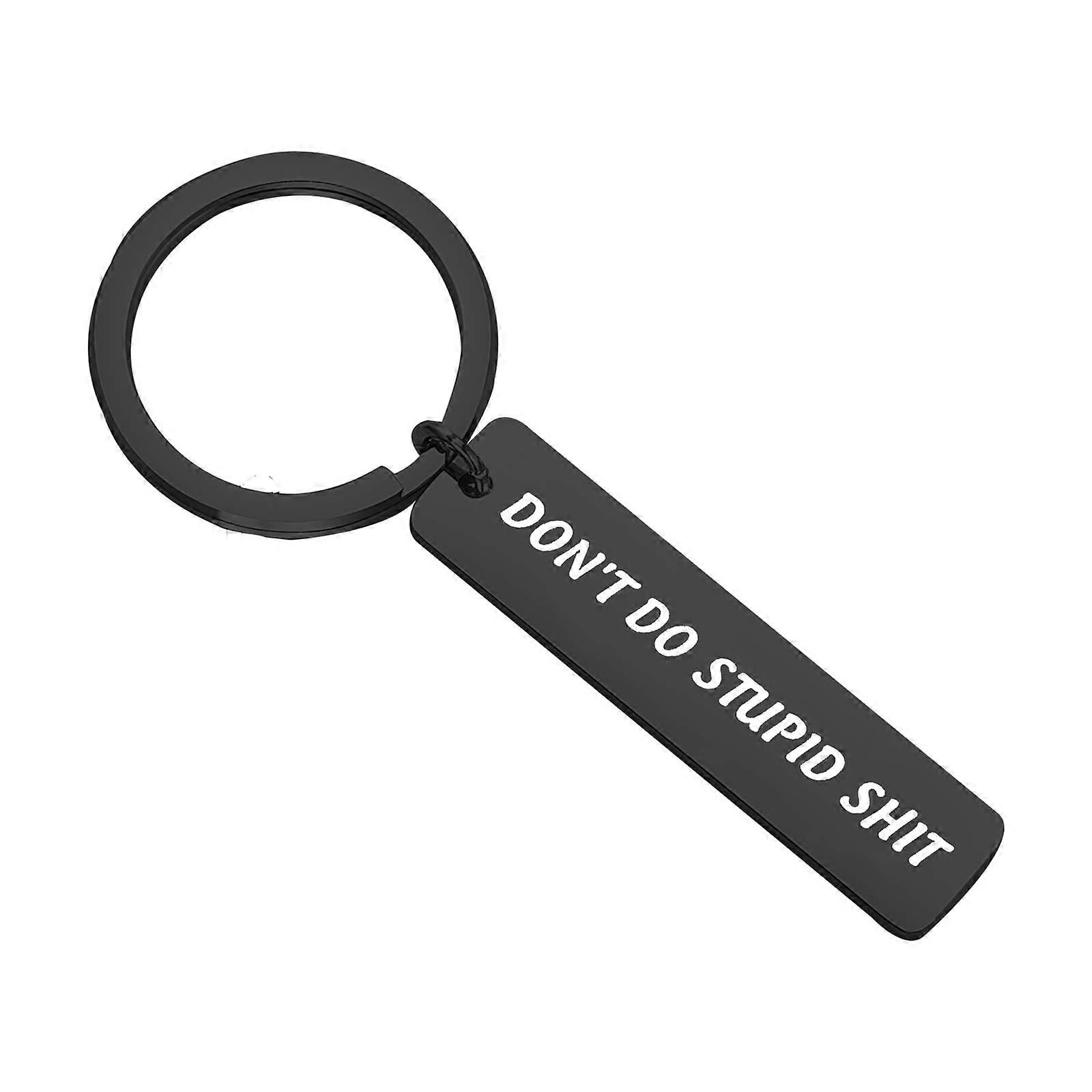 Funny Keychains Don't make silly funny ironic gifts for family and friends