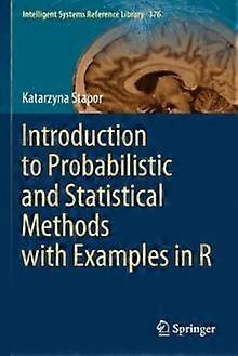 Introduction To Probabilistic And Statistical Methods With Examples In R by Katarzyna Stapor Paperback