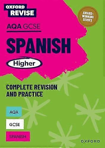 Oxford Revise: AQA GCSE Spanish Higher