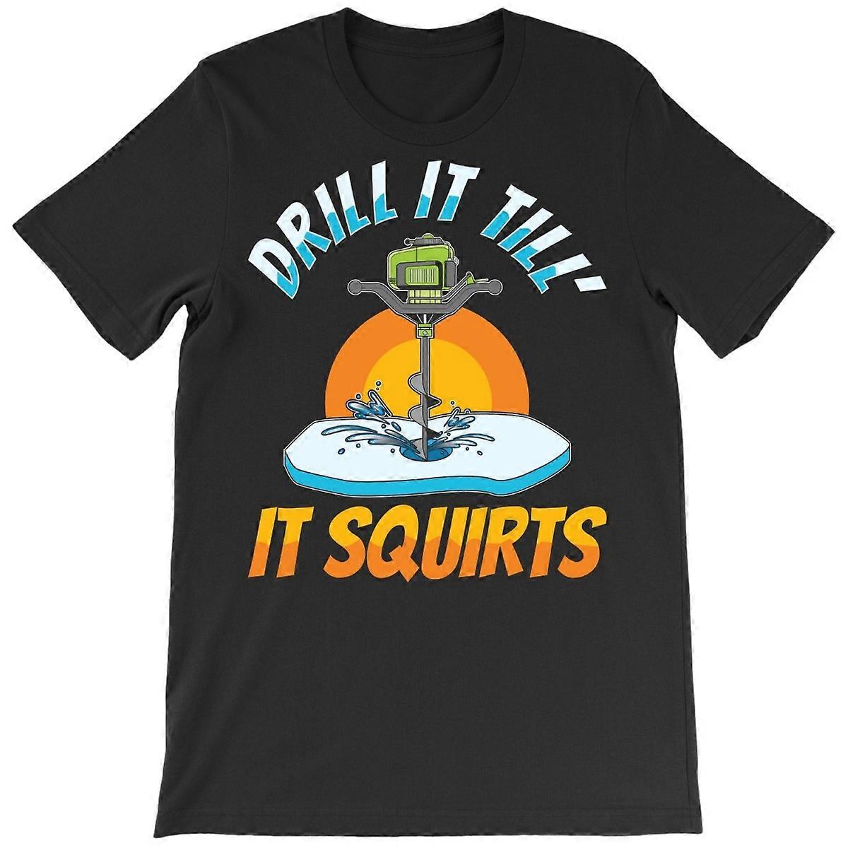 Drill It Till It Squirts Winter Ice Fishing Lovers Gift Vintage T-shirt, Fisherman Present Tees, Fish Frozen Lake Tshirt