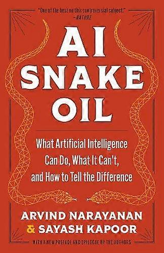 Ai Snake Oil by Sayash Kapoor Paperback