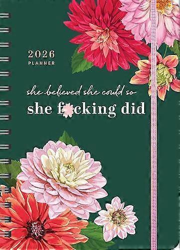 2026 She Believed She Could So She Fcking Did Planner by Sourcebooks Calendar Book