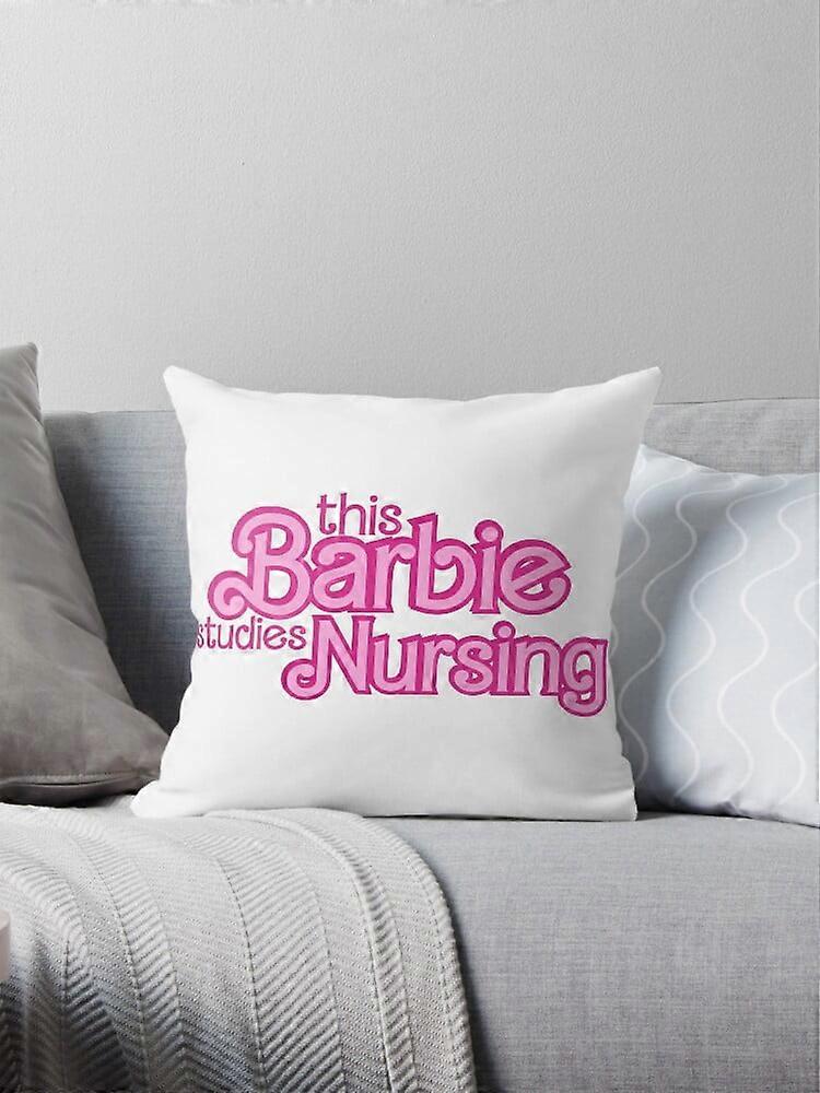 This Barbie Studies Nursing Decorative Pillow Covers