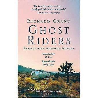 Ghost Riders: Resor med amerikanska nomader
