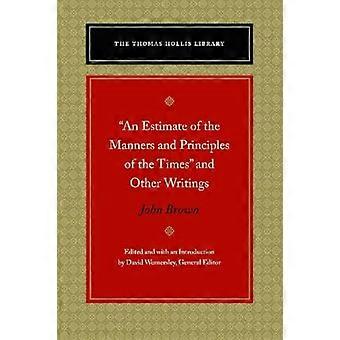 An Estimate of the Manners and Principles of the Times and Other Writings (Hardback)