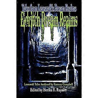 Eldritch Dream Realms: Verhalen uit Lovecraft's Dream Realms
