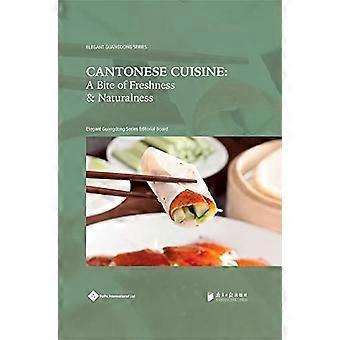 Kantonesische Küche: ein Hauch von Frische und Natürlichkeit