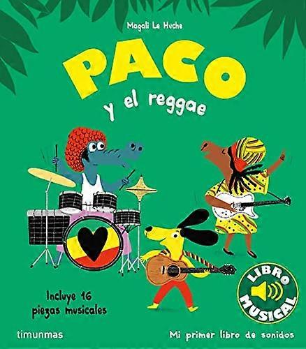 Paco y el reggae. Libro musical