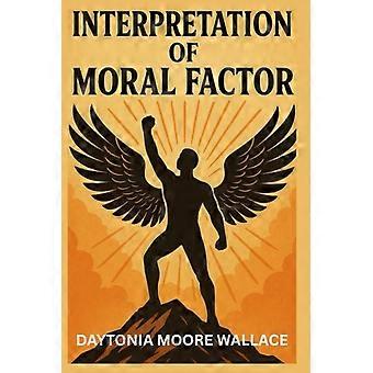 Interpretation moralischer Faktoren