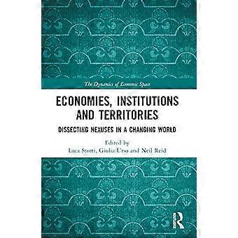 Economias, Instituições e Territórios: Analisando as Relações em um Mundo em Transformação - Taylor & Francis Ltd - Brochura - livro em inglês