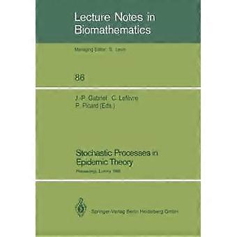 Processos Estocásticos na Teoria das Epidemias: Anais de uma Conferência Realizada em Lumi - Springer Nature B.V - Brochura - livro em inglês
