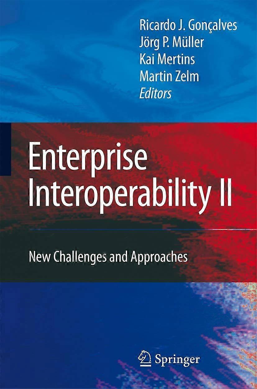 Enterprise interoperability ii new challenges and approaches