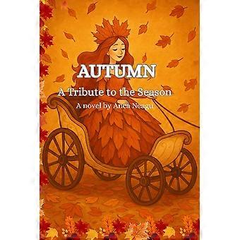 Autumn - a tribute to the reason