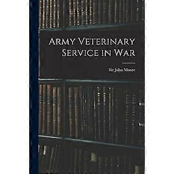 Army veterinary service in war