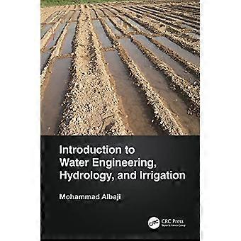 Introduction to Water Engineering Hydrology and Irrigation
