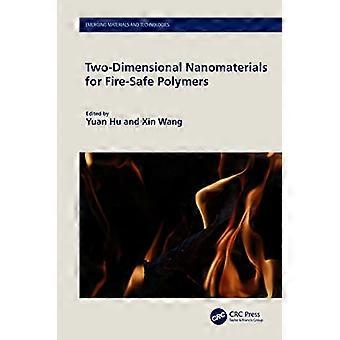 Two Dimensional Nanomaterials for Fire Safe Polymers