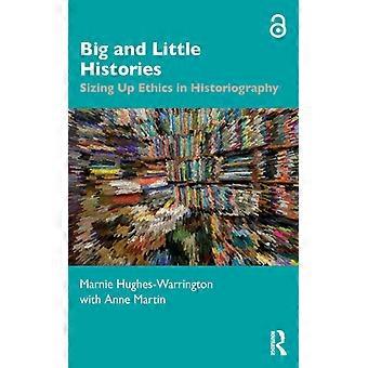Grandes e Pequenas Histórias: Avaliando a Ética na Historiografia - Marnie Hughes-Warrington - Brochura - Livro em Inglês - História
