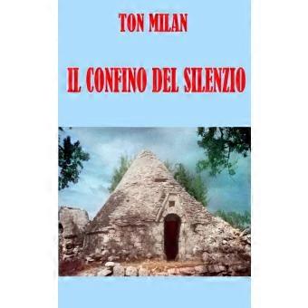 Il Confino Del Silenzio