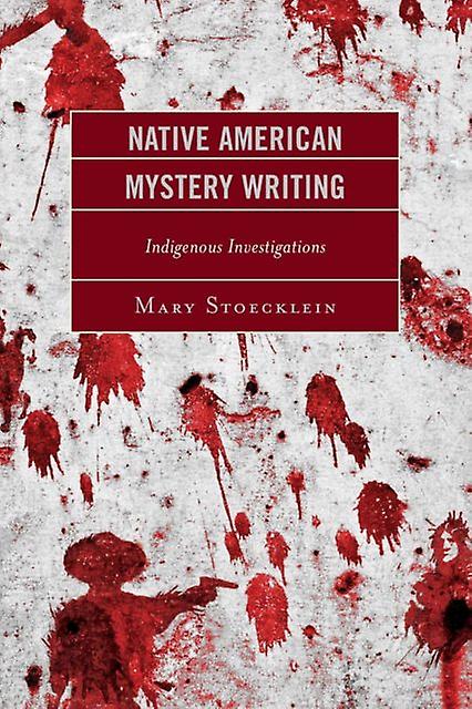 Native American Mystery Writing by Mary Stoecklein Paperback Book
