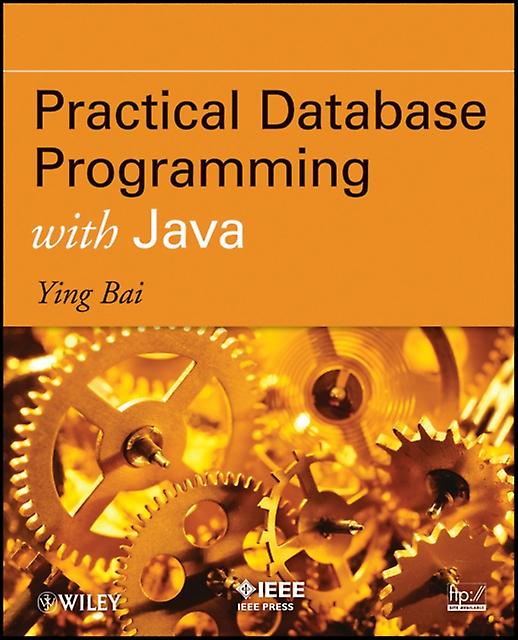 Practical Database Programming With Java by Bai & Ying Johnson C. Smith University & Charlotte & NC Paperback Book