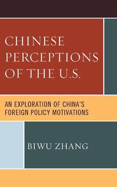 Chinese Perceptions Of The U.s. by Biwu Zhang Paperback Book