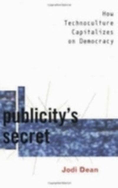 Publicitys Secret by Jodi Dean Paperback Book