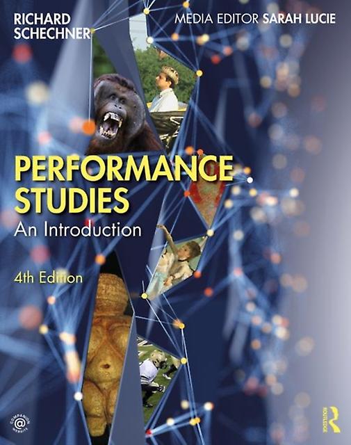 Performance Studies by Schechner & Richard Tisch School of the Arts & NYU & USA Paperback