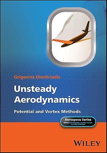Unsteady Aerodynamics by Dimitriadis & Grigorios University of Lige & Belgium Paperback Book
