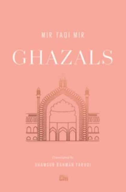 Ghazals by Mir Taqi Mir Paperback