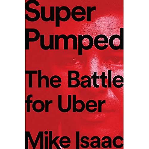 Super Pumped: Der Kampf um Uber