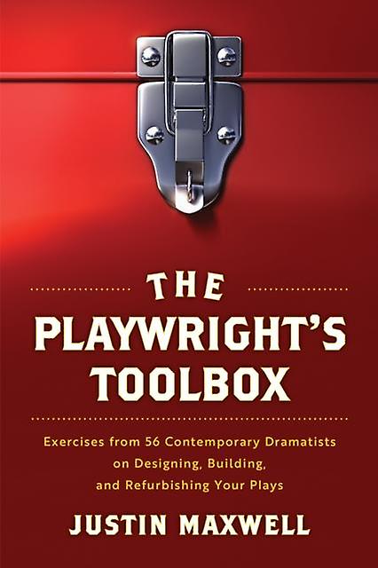 The Playwrights Toolbox von Justin Maxwell Taschenbuch