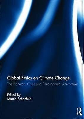 Global Ethics on Climate Change