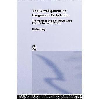Die Entwicklung der Exegese im frühen Islam